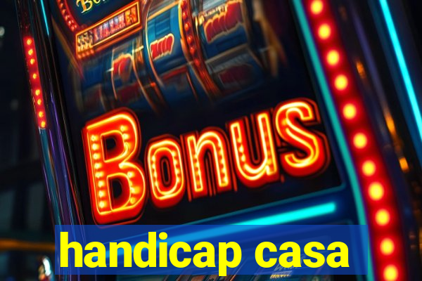 handicap casa